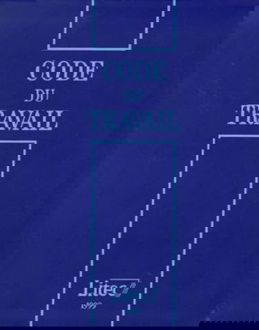 Code du travail 1999 (ancienne édition)