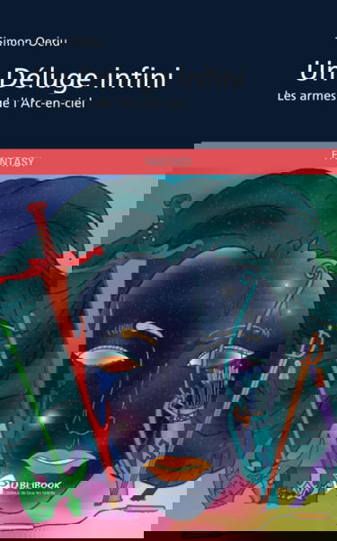 Un Déluge infini : Les armes de l'Arc-en-ciel