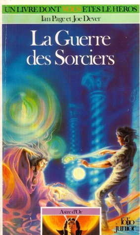 Astre d'Or Tome 4 : La Guerre des Sorciers