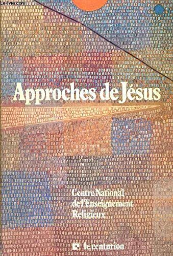 Approches de Jésus