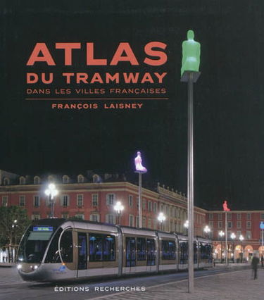 Atlas du tramway dans les villes françaises