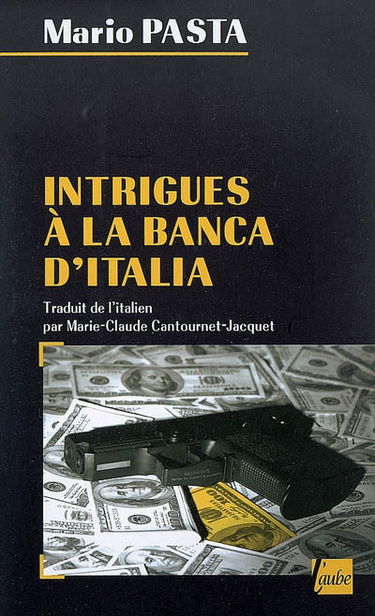 Intrigues à la Banca d'Italia