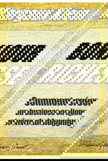 Bonjour Richesse - Margaux Klein: Le manuel business pour créer une entreprise millionnaire et spirituelle