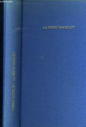 La Reine Margot