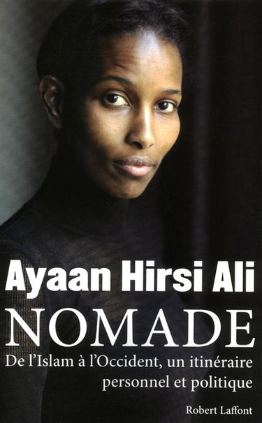 Nomade : de l'Islam à l'Occident, un itinéraire personnel et politique