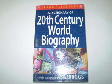 Couverture de A Dictionary of Twentieth-Century World Biography