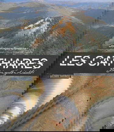 Les cathares : entre mythe et réalité