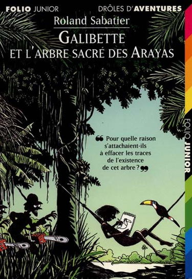 Galibette et l'arbre sacré des Arayas
