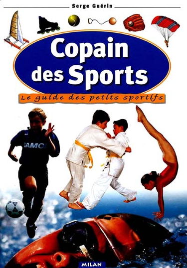 Copain des sports : le guide des petits sportifs