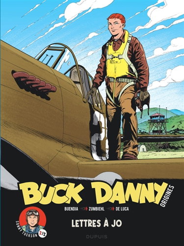 Couverture de Buck Danny : origines. Sonny Tuckson. Vol. 2. Lettres à Jo