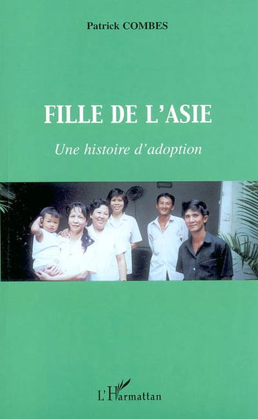 Fille de l'Asie : une histoire d'adoption