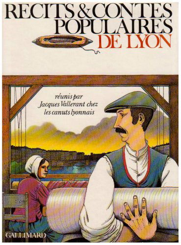 Récits et contes populaires de Lyon