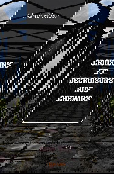 Croisons et décroisons nos chemins