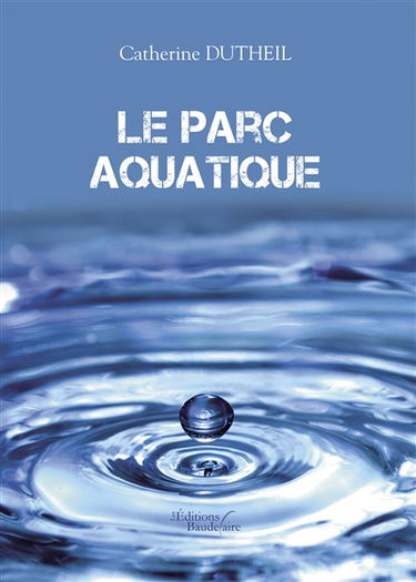 Le parc aquatique