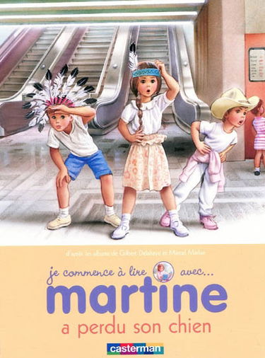 Je commence à lire avec Martine. Vol. 6. Martine a perdu son chien