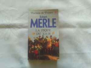 Fortune de France - 6, La pique du jour