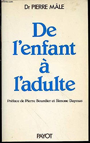 Oeuvres complètes. Vol. 2. De l'enfant à l'adulte