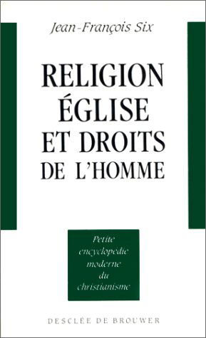 Religion, Eglise et droits de l'homme : un dialogue