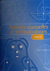 Activités manuelles et technologiques cycle 2