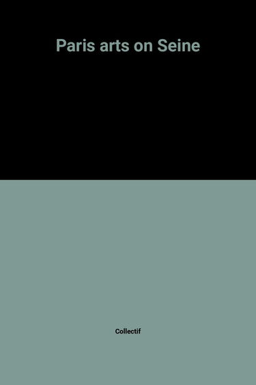 Paris arts on Seine
