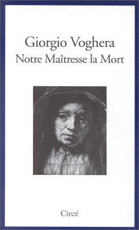Notre maîtresse la mort