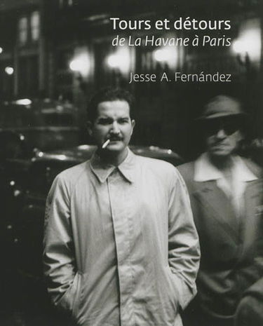 Tours et détours : de La Havane à Paris