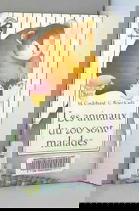 Les Animaux du zoo sont malades