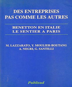 Des Entreprises pas comme les autres, Benetton en Italie, le Sentier à Paris