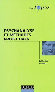 Psychanalyse et méthodes projectives