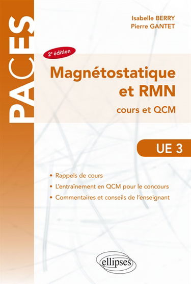 Magnétostatique et RMN, UE3 : cours et QCM