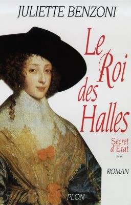 Secret d'Etat. Vol. 2. Le Roi des Halles