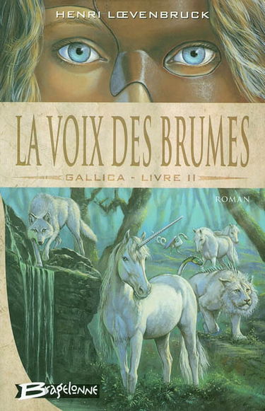 Gallica. Vol. 2. La voix des brumes