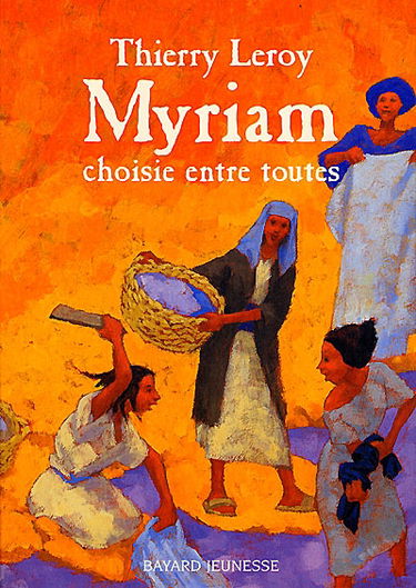 Myriam, choisie entre toutes