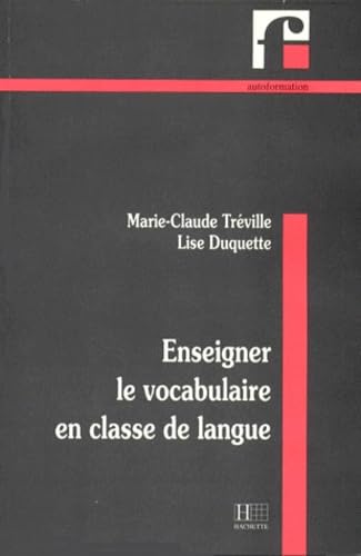 Enseigner le vocabulaire en classe de langue