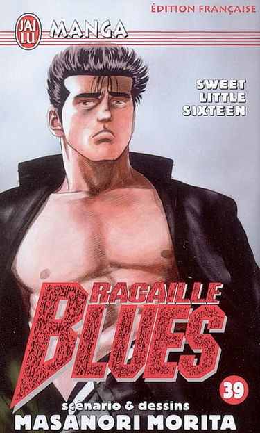 Racaille blues. Vol. 39. Sweet little sixteen