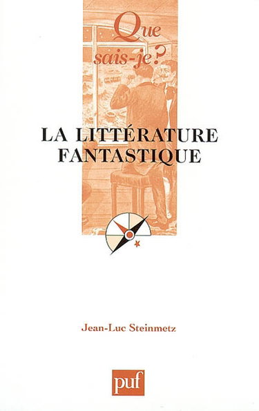 Couverture de La littérature fantastique par Jean-Luc Steinmetz