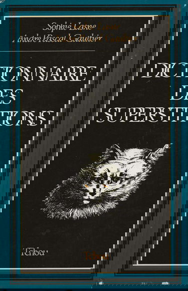 Dictionnaire des superstitions