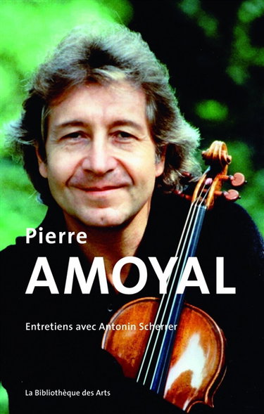 Couverture de Pierre Amoyal : entretiens