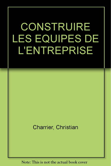 Construire les équipes de l'entreprise