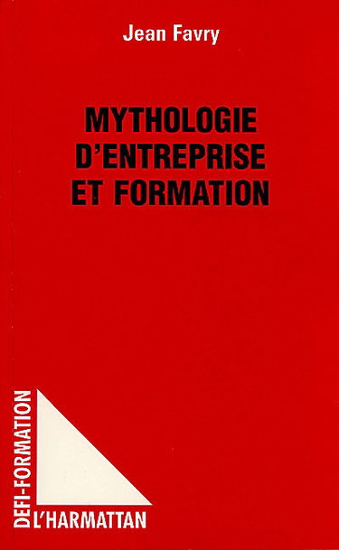 Couverture de Mythologie d'entreprise et formation