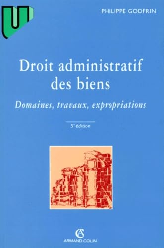 0droit Administratif Des Biens. Domaines, Travaux, Expropriation