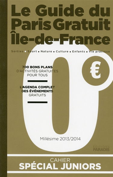 Paris 0 euro : guide complet du Paris gratuit