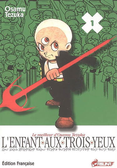 L'enfant aux trois yeux. Vol. 1