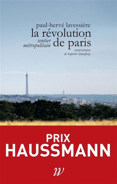 La révolution de Paris : sentier métropolitain