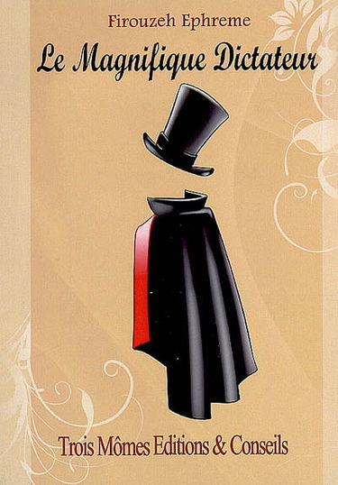 Le magnifique dictateur
