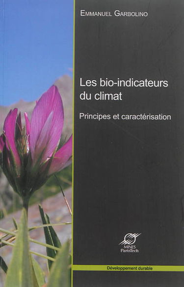 Les bio-indicateurs du climat : principes et caractérisation