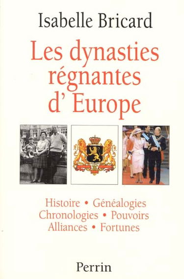 Les dynasties régnantes d'Europe