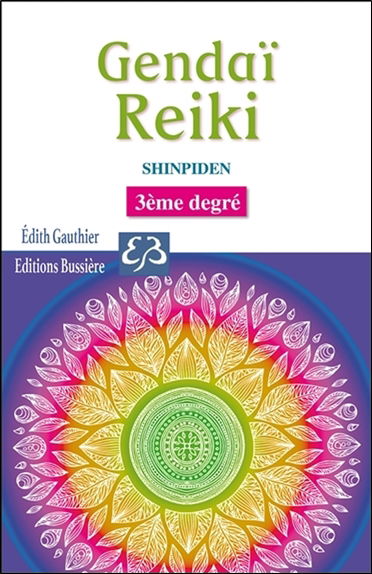 Gendaï reiki. Fudo myoo ho : livret d'accompagnement du troisième degré, shinpiden