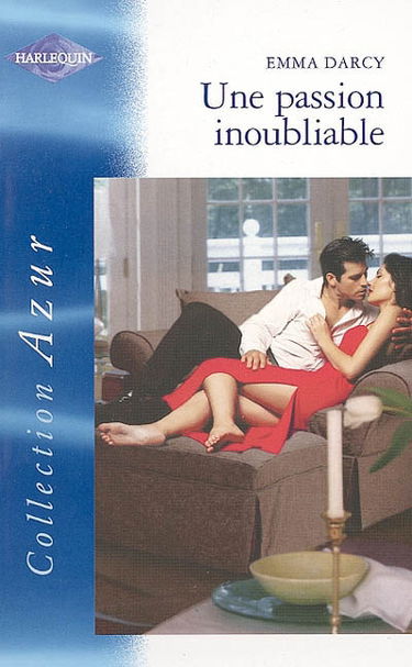 Une passion inoubliable
