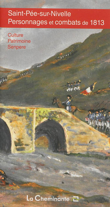 Couverture de Saint-Pée-sur-Nivelle : personnages et combats de 1813